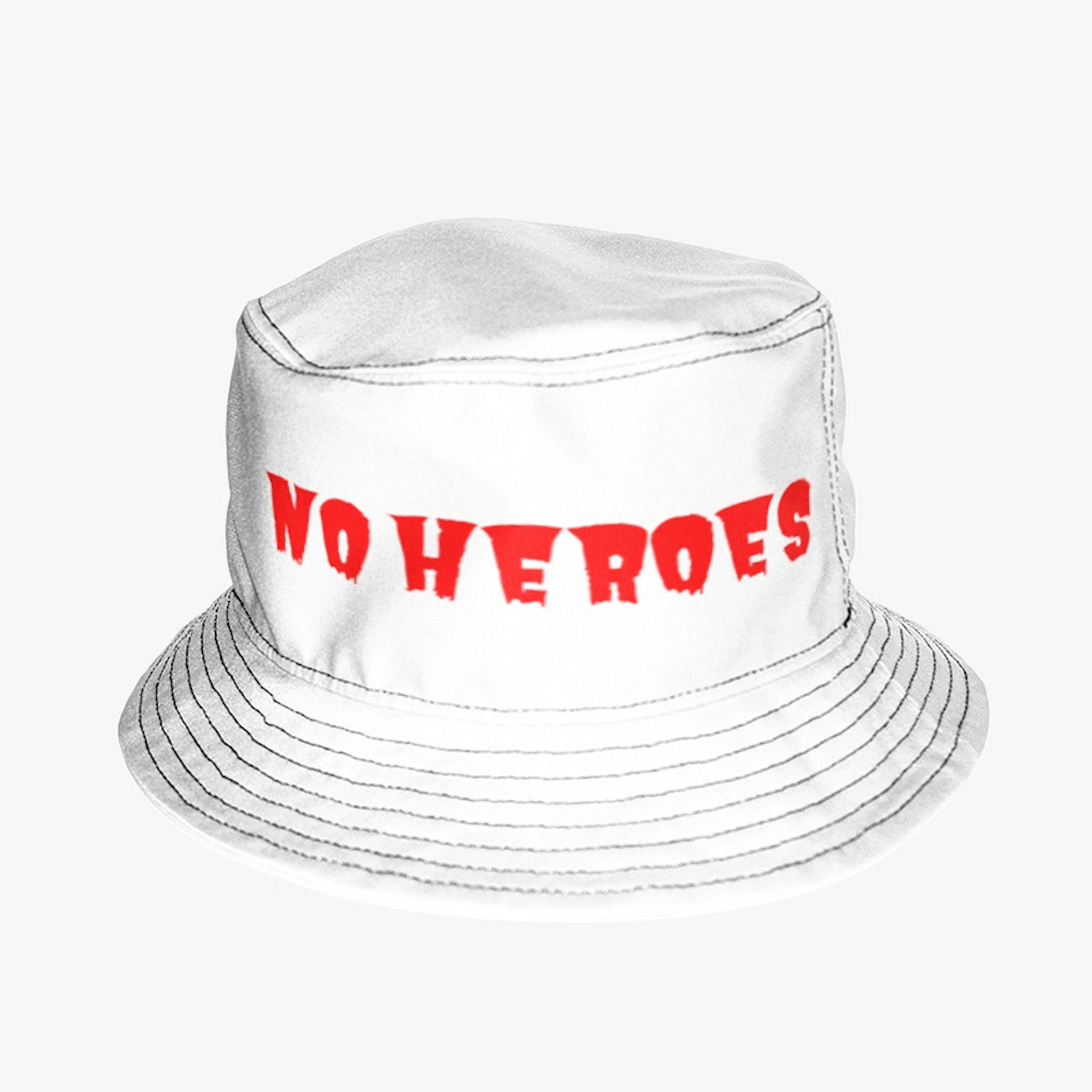 No Heroes Bucket Hat